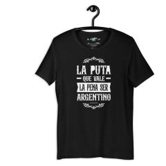 Remera unisex-la p*** que vale ser argentino
