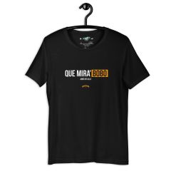 Remera unisex-que mira´bobo